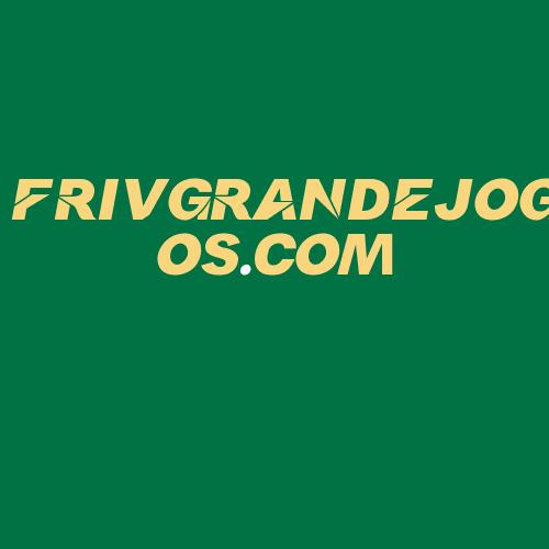 Logo da FRIVGRANDEJOGOS